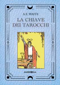 Libro La chiave dei tarocchi A. Edward Waite