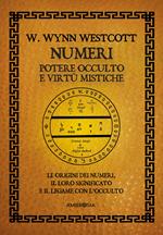 Numeri. Potere occulto e virtù mistiche