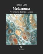 Melanoma. Prevenzione, diagnosi e terapia