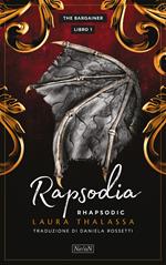 Rhapsodic. Rapsodia. The bargainer. Vol. 1
