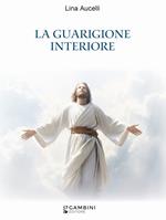 La guarigione interiore