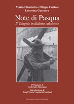 Note di Pasqua. Il Vangelo in dialetto calabrese