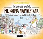 Il calendario della filosofia napoletana 2025. Ediz. illustrata