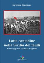 Lotte contadine nella Sicilia dei feudi. Il coraggio di Ninetta Gigante