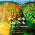 Five Realities, One Truth