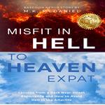 Misfit in Hell to Heaven Expat