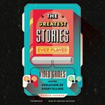 The Greatest Stories Ever Played