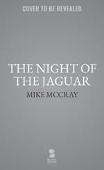 The Night of the Jaguar