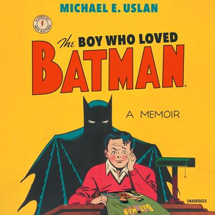 The Boy Who Loved Batman