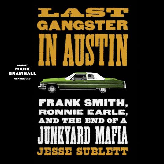 Last Gangster in Austin