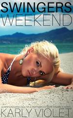 Swingers Weekend - A Wife Watching Multiple Partner Hotwife Romance Novel