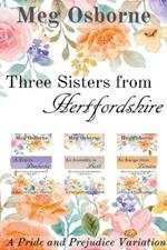 Three Sisters from Hertfordshire 3-in-1 Collection