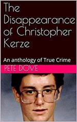 The Disappearance of Christopher Kerze