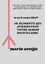 aliments pour augmentent votre masse musculaire & Pouvez-vous imaginer si vous connaissiez la nourriture protéinée pour votre corps ?