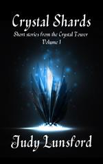 Crystal Shards: Short Stories from the Crystal Tower