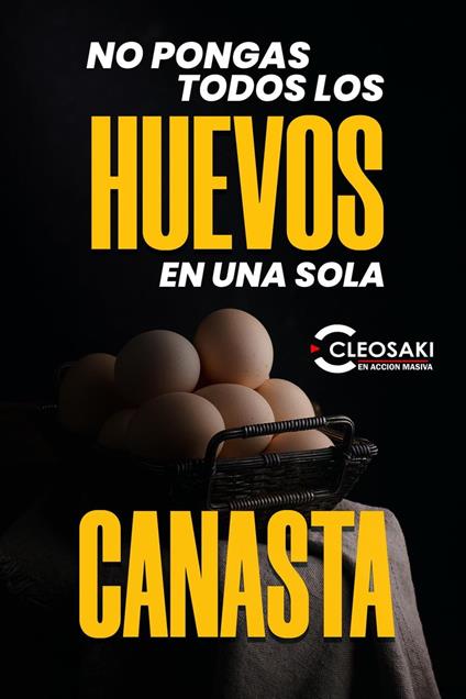 No pongas todos los huevos en una sola canasta