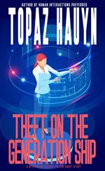 Theft on the Generation Ship