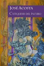 Catequesis del íncubo