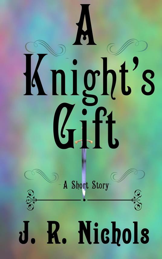 A Knight's Gift