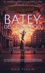 Batey Descendiendo