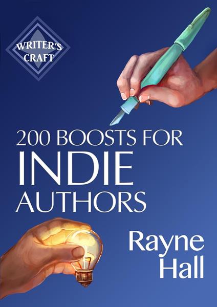 200 Boosts for Indie Authors: Empowering Inspiration and Practical Advice