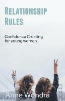 Relationship Rules: Confidence Creating for Young Women