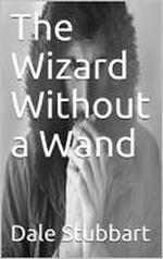 The Wizard Without a Wand