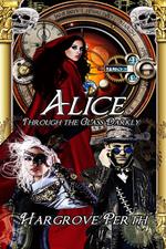 Alice Through the Glass Darkly