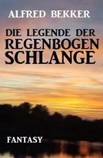 Die Legende der Regenbogenschlange