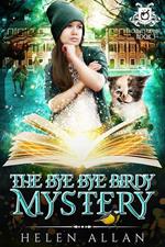 Cassie's Coven: The Bye Bye Birdy Mystery