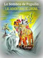 La Sombra de Populla: Las Aventuras de la Corona