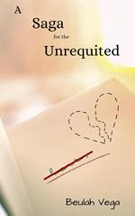 A Saga for the Unrequited