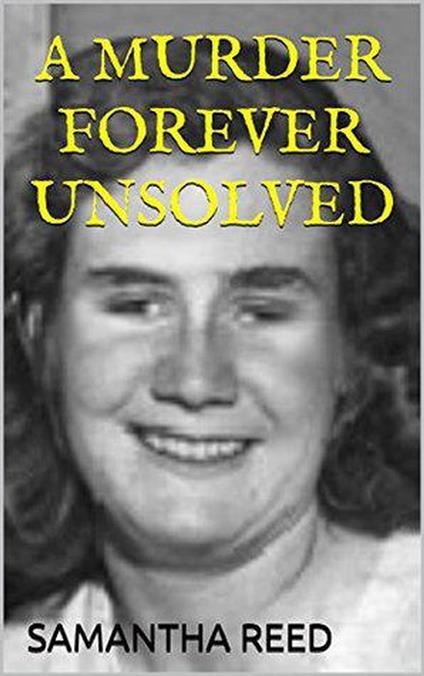 A Murder Forever Unsolved