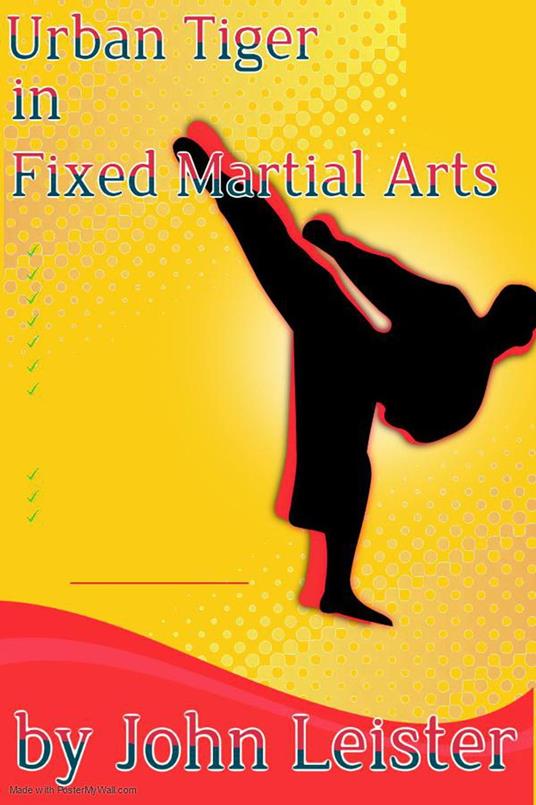 Urban Tiger in Fixed Martial Arts