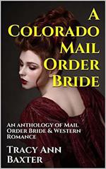 A Colorado Mail Order Bride