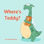 Where's Teddy?