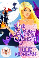 The Sassy Queen: Magic and Mayhem Universe