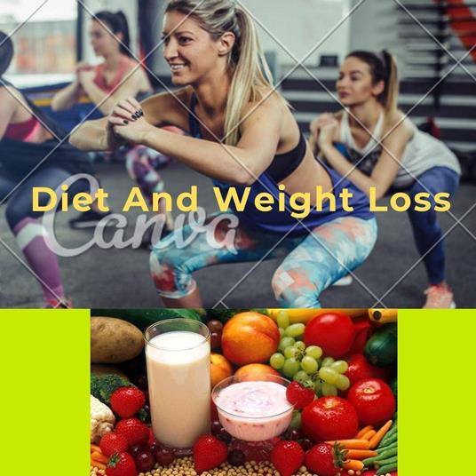 Diet And Weight Loss