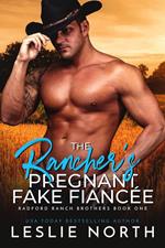 The Rancher’s Pregnant Fake Fiancée