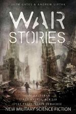 War Stories: New Military Science Fiction