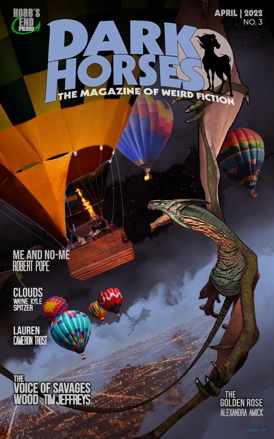 Dark Horses: The Magazine of Weird Fiction | April 2022 | No. 3