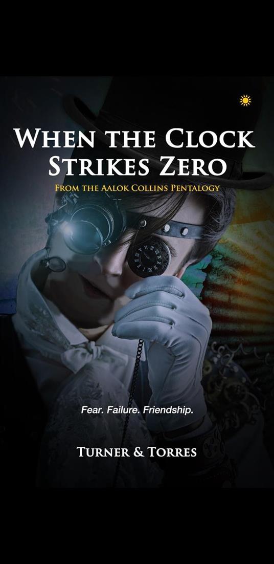 When the Clock Strikes Zero - Glenn Turner and Angel Torres - ebook