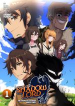 Shadow Lord: The Strongest Legendary Hero is a NEET