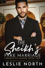 The Sheikh’s Fake Marriage