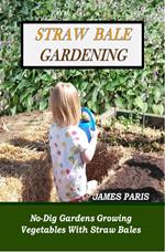 Straw Bale Gardening