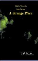 A Strange Place