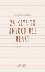 24 Keys To Unlock His Heart