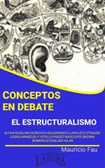 Conceptos en Debate. El Estructuralismo