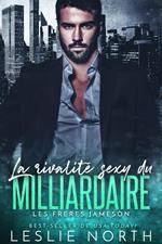 La rivalité sexy du millionnaire