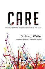 Care: Moving From One Winning Season Into the Next